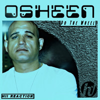 Osheen - Do The Wheel