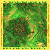 Virusmoto - Synthetic Forest Walk