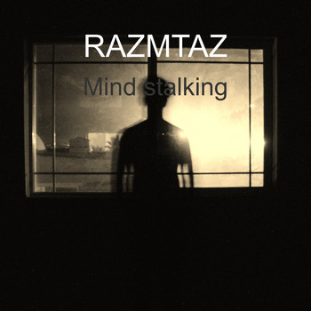 RAZMTAZ / - Mind Stalking