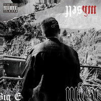 Big E - My Self (Explicit)