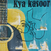 Vaibhav Malhotra / - Kya Kasoor
