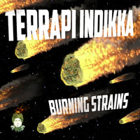 Terrapi Indikka - Burning Strains