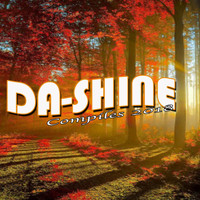 da-shine - Compiles 2018