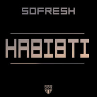 SoFresh - Habibti