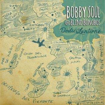 Bobby Soul, Blind Bonobos - Dodici lanterne