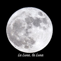 Quique Lozano, Sara Iglesias - La Luna, la Luna