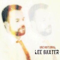 Lee Baxter - Unemotional (Radio Edit)