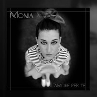 Monia - L'amore per te
