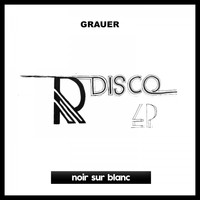 GRAUER - R Disco EP