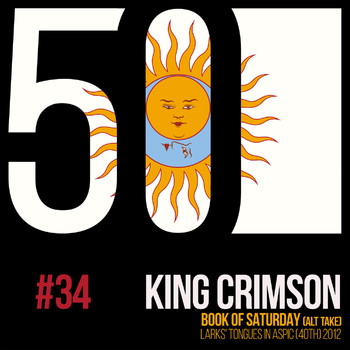 King Crimson - Book Of Saturday (KC50, Vol. 34)