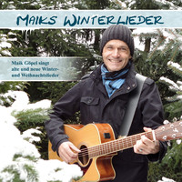 Maik Göpel - Maiks Winterlieder