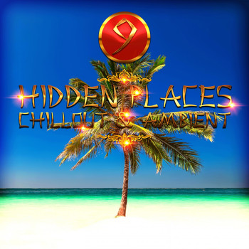 Various Artists - Hidden Places - Chillout & Ambient 9
