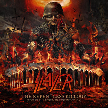 Slayer - The Repentless Killogy (Live at the Forum in Inglewood, CA) (Explicit)