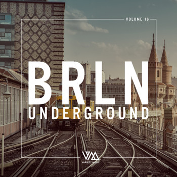 Various Artists - Brln Underground, Vol. 16