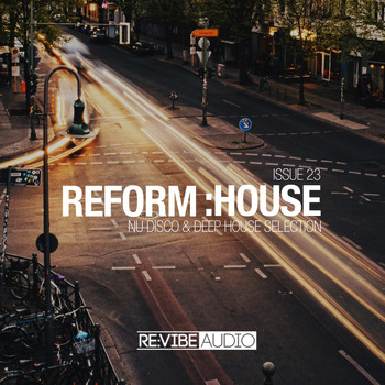 Various Artists - Reform:House Issue 23