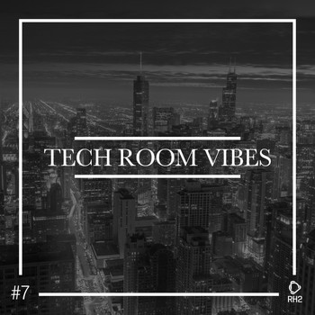 Various Artists - Tech Room Vibes, Vol. 7