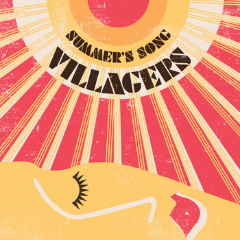 VILLAGERS - Summer's Song