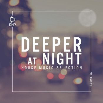 Various Artists - Deeper at Night, Vol. 29