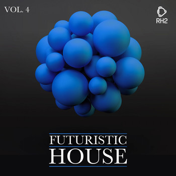 Various Artists - Futuristic House, Vol. 4