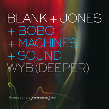 Blank & Jones - WYB (Deeper)
