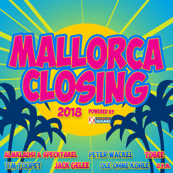 Various Artists - Mallorca Closing 2018 Powered by Xtreme Sound
