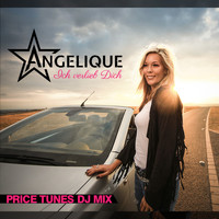Angelique - Ich verlieb Dich (Price Tunes DJ Mix)