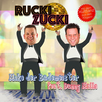 Mike der Bademeister feat. Danny Malle - Rucki Zucki