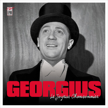Georgius - Le joyeux chansonnier