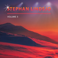 Stephan Lindsjo - Stephan Lindsjo, Vol. 3