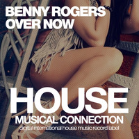 Benny Rogers - Over Now