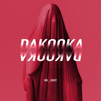 DAKOOKA - Re-Edit