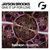 Jayson Brooks - Give It up for Love