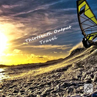 Thirteenth Output - Travel