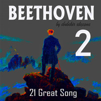 Ebubekir Akçeşme - Beethoven: 21 Great Song