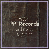 Pavel Prokudin - Move EP