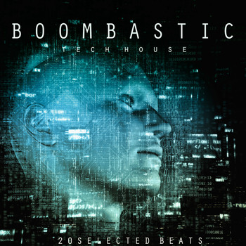 Various Artists - Boombastic Tech House (20 Selected Beats)