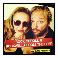 Various Artists - Rock 'N' Roll & Rockabilly from the Deep