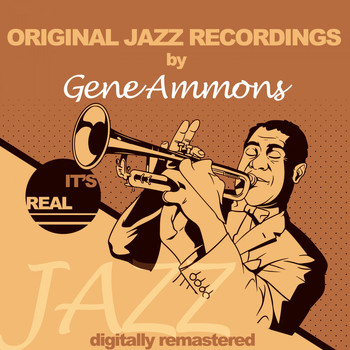 Gene Ammons - Original Jazz Recordings (Digitally Remastered)