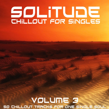 Various Artists - Solitude, Vol. 3 (Chillout for Singles)