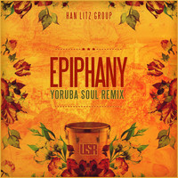 Han Litz Group - Epiphany (Yoruba Soul Remix)