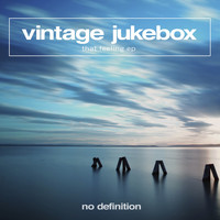 Vintage Jukebox - That Feeling EP