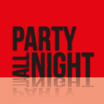 Various Artists - Party All Night