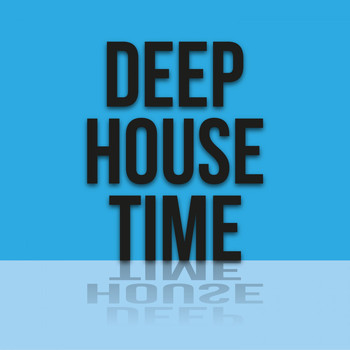 Various Artists - Deep House Time