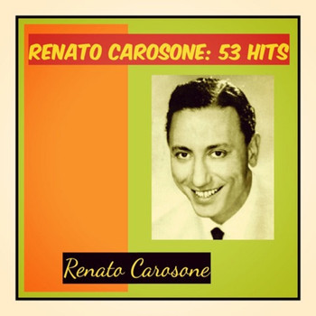 Renato Carosone - Renato carosone: 53 hits