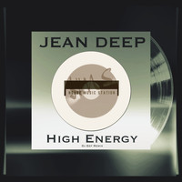 Jean Deep - High Energy (DJ Eef Remix)