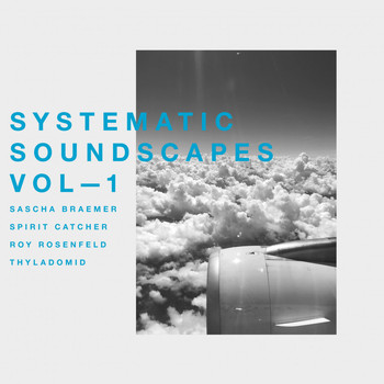 Various Artists - Systematic Soundscapes, Vol. 1