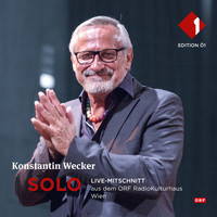 Konstantin Wecker - Solo (Live-Mitschnitt aus dem ORF RadioKulturhaus)