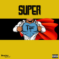 Tar - Super (Explicit)