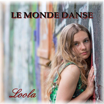 Loola - Le monde danse