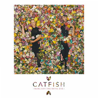 Catfish - Mama Got the Devil Eye